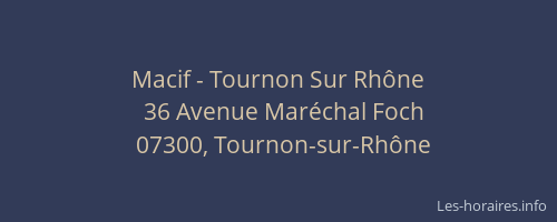Macif - Tournon Sur Rhône