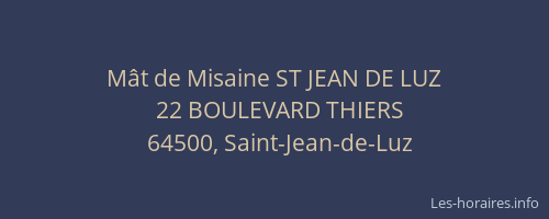 M&acirc;t de Misaine ST JEAN DE LUZ