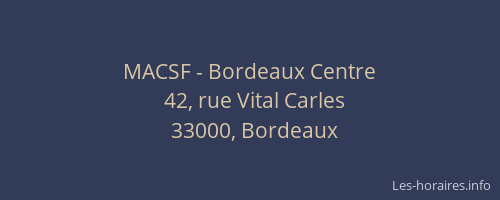 MACSF - Bordeaux Centre