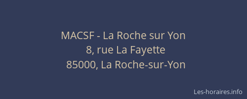 MACSF - La Roche sur Yon