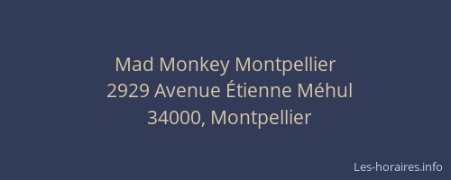Mad Monkey Montpellier