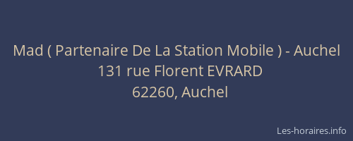Mad ( Partenaire De La Station Mobile ) - Auchel