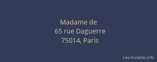 Madame de