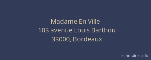 Madame En Ville