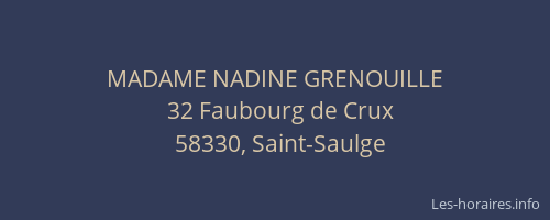 MADAME NADINE GRENOUILLE