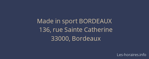 Made in sport BORDEAUX