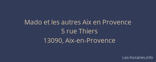 Mado et les autres Aix en Provence