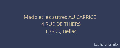 Mado et les autres AU CAPRICE