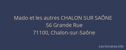 Mado et les autres CHALON SUR SAÔNE
