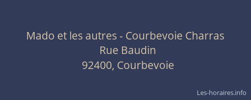 Mado et les autres - Courbevoie Charras