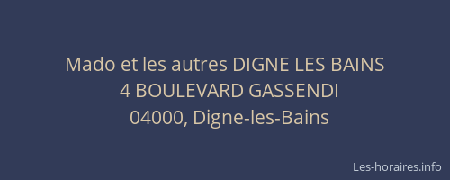 Mado et les autres DIGNE LES BAINS