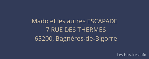 Mado et les autres ESCAPADE