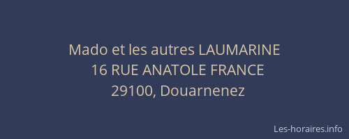 Mado et les autres LAUMARINE