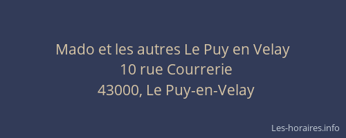 Mado et les autres Le Puy en Velay