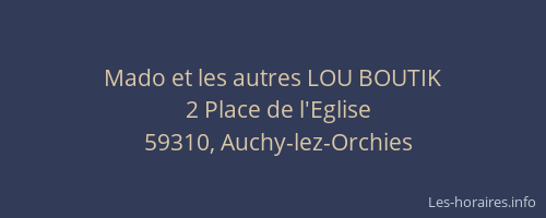 Mado et les autres LOU BOUTIK