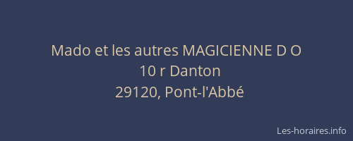 Mado et les autres MAGICIENNE D O