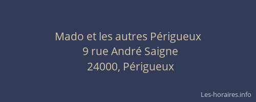 Mado et les autres Périgueux