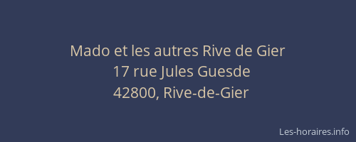 Mado et les autres Rive de Gier