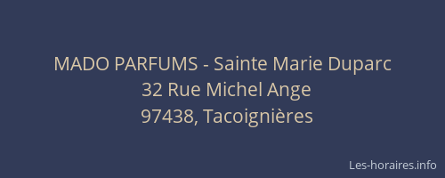 MADO PARFUMS - Sainte Marie Duparc