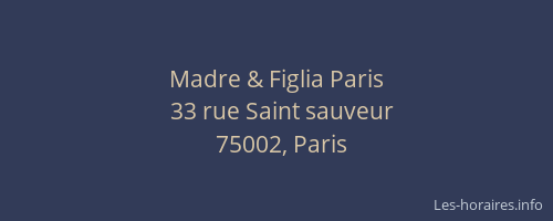 Madre & Figlia Paris