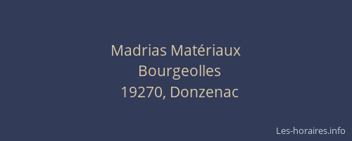 Madrias Mat&eacute;riaux