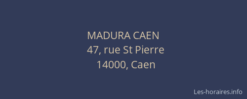 MADURA CAEN