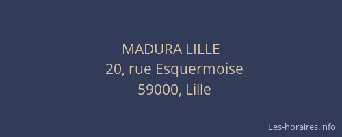 MADURA LILLE