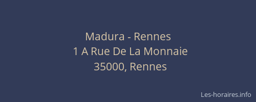 Madura - Rennes