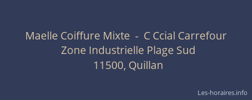 Maelle Coiffure Mixte  -  C Ccial Carrefour