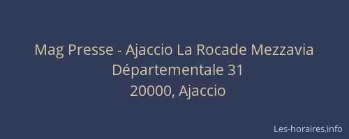 Mag Presse - Ajaccio La Rocade Mezzavia