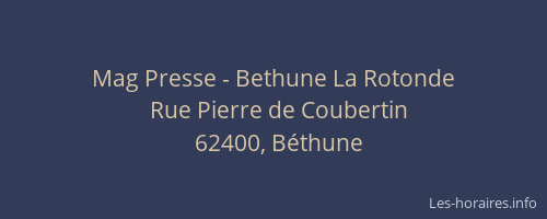 Mag Presse - Bethune La Rotonde