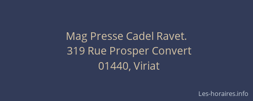Mag Presse Cadel Ravet.