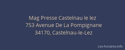 Mag Presse Castelnau le lez