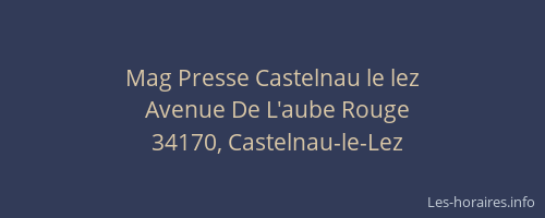 Mag Presse Castelnau le lez