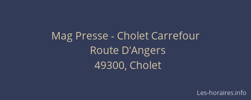 Mag Presse - Cholet Carrefour