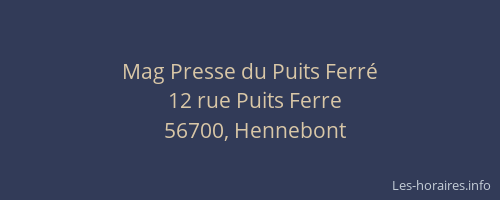 Mag Presse du Puits Ferr&eacute;