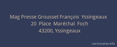 Mag Presse Grousset Fran&ccedil;ois  Yssingeaux