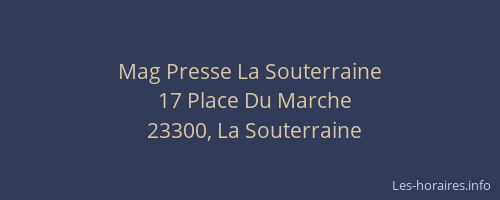 Mag Presse La Souterraine