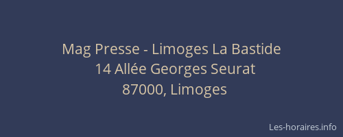 Mag Presse - Limoges La Bastide