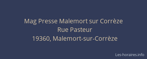 Mag Presse Malemort sur Corrèze