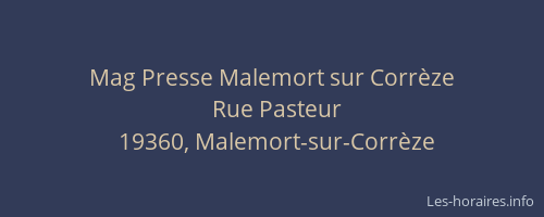 Mag Presse Malemort sur Corr&egrave;ze