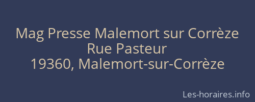 Mag Presse Malemort sur Corrèze