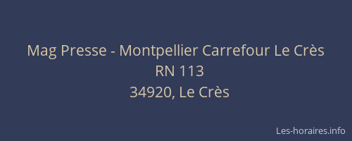 Mag Presse - Montpellier Carrefour Le Crès