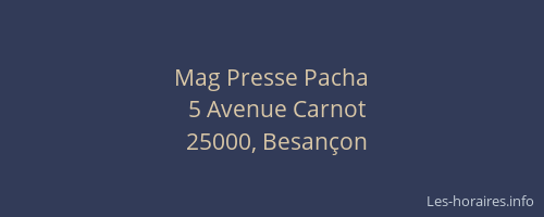 Mag Presse Pacha