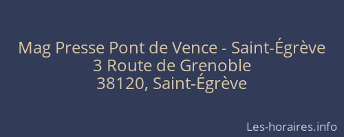 Mag Presse Pont de Vence - Saint-Égrève