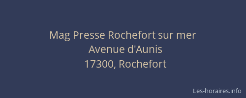 Mag Presse Rochefort sur mer