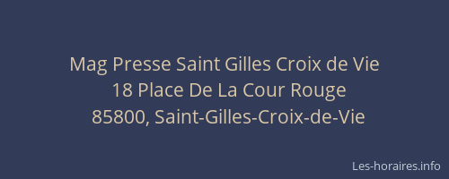 Mag Presse Saint Gilles Croix de Vie