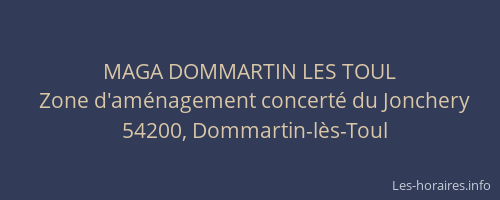 MAGA DOMMARTIN LES TOUL