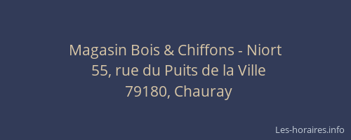 Magasin Bois & Chiffons - Niort