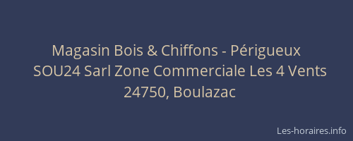 Magasin Bois & Chiffons - P&eacute;rigueux